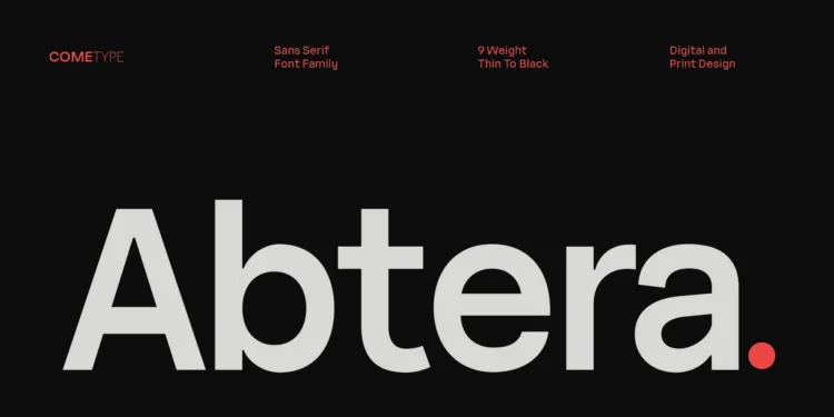 Abtera Sans – A modern sans-serif font with 9 styles, perfect for branding and editorial design.